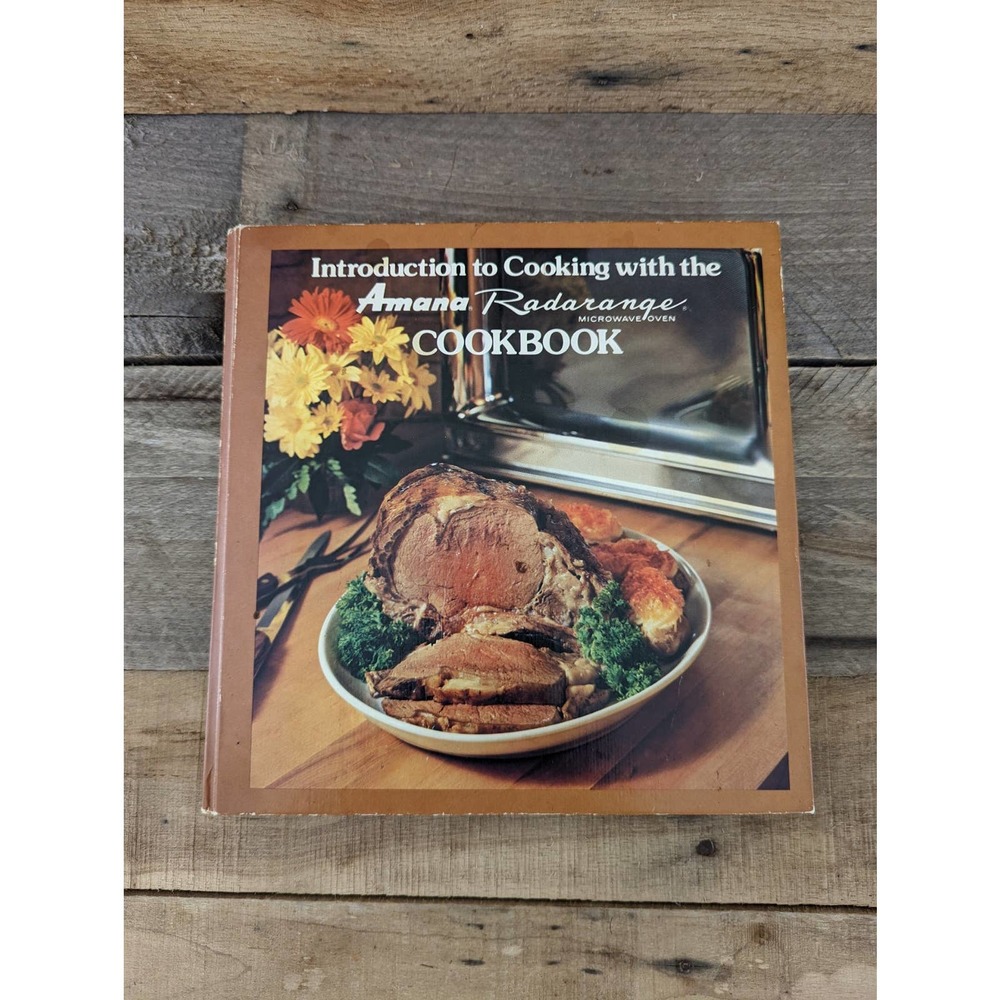 Vtg "Introduction to Cooking with the Amana Radarange Microwave Oven Cookbook"